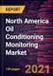 North America Oil Conditioning Monitoring Market Forecast to 2028 - COVID-19 Impact and Regional Analysis By Sampling, Sensor Type, Product, Measurement, and Industry - Product Thumbnail Image