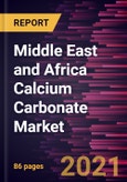 Middle East and Africa Calcium Carbonate Market Forecast to 2028 - COVID-19 Impact and Regional Analysis By Type and Precipitated Calcium Carbonate) and Application- Product Image
