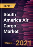 South America Air Cargo Market Forecast to 2028 - COVID-19 Impact and Regional Analysis By Type (Air Mail and Air Freight), Service (Express and Regular), and End User (Retail, Pharmaceutical & Healthcare, Food & Beverage, Consumer Electronics, Automotive, and Others)- Product Image