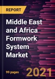 Middle East and Africa Formwork System Market Forecast to 2028 - COVID-19 Impact and Regional Analysis By Offering (Solutions and Service) and Material Used (Wood, Metal, and Others)- Product Image