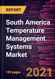 South America Temperature Management Systems Market Forecast to 2028 - COVID-19 Impact and Regional Analysis By Product, Application, and Medical Indication- Product Image