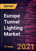 Europe Tunnel Lighting Market Forecast to 2028 - COVID-19 Impact and Regional Analysis By Design, Installation, Type, and Application- Product Image