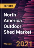 North America Outdoor Shed Market Forecast to 2028 - COVID-19 Impact and Regional Analysis By Type (Wood Sheds, Metal Sheds, and Plastic Sheds) and Application (Residential, Commercial, and Industrial)- Product Image