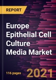 Europe Epithelial Cell Culture Media Market Forecast to 2028 - COVID-19 Impact and Regional Analysis By Product Type and End User- Product Image