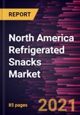North America Refrigerated Snacks Market Forecast to 2028 - COVID-19 Impact and Regional Analysis By Type and Distribution Channel- Product Image