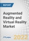 Augmented Reality and Virtual Reality Market by Technology Type (AR: Markerless, Marker-base; VR: Non-Immersive, Semi-immersive and Fully Immersive Technology), Device Type, Offering, Application, Enterprise, and Geography - Global Forecast to 2027 - Product Image