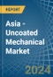 Asia - Uncoated Mechanical - Market Analysis, Forecast, Size, Trends and Insights. Update: COVID-19 Impact - Product Image