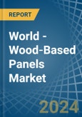 World - Wood-Based Panels - Market Analysis, Forecast, Size, Trends and Insights- Product Image