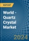 World - Quartz Crystal (Natural) - Market Analysis, Forecast, Size, Trends and Insights - Product Image