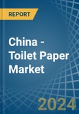 China - Toilet Paper - Market Analysis, Forecast, Size, Trends and Insights- Product Image