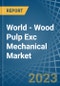 World - Wood Pulp Exc Mechanical - Market Analysis, Forecast, Size, Trends and Insights. Update: COVID-19 Impact - Product Thumbnail Image
