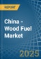 China - Wood Fuel (Non-Coniferous) - Market Analysis, Forecast, Size, Trends and Insights. Update: COVID-19 Impact - Product Thumbnail Image