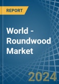 World - Roundwood (Non-Coniferous) - Market Analysis, Forecast, Size, Trends and Insights- Product Image