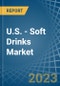 U.S. - Soft Drinks - Market Analysis, Forecast, Size, Trends and Insights. Update: COVID-19 Impact - Product Image