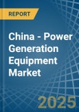 China - Power Generation Equipment - Market Analysis, Forecast, Size, Trends and Insights. Update: COVID-19 Impact- Product Image