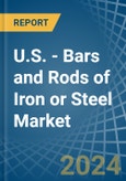 U.S. - Bars and Rods of Iron or Steel (Hot-Rolled) - Market Analysis, Forecast, Size, Trends and Insights. Update: COVID-19 Impact- Product Image