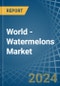 World - Watermelons - Market Analysis, Forecast, Size, Trends and Insights - Product Image