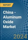 China - Aluminum Oxide - Market Analysis, Forecast, Size, Trends and Insights. Update: COVID-19 Impact- Product Image