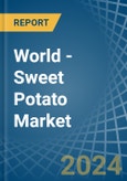 World - Sweet Potato - Market Analysis, Forecast, Size, Trends and Insights- Product Image