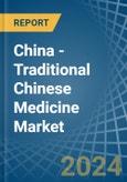 China - Traditional Chinese Medicine - Market Analysis, Forecast, Size, Trends and Insights. Update: COVID-19 Impact- Product Image