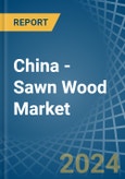 China - Sawn Wood (Coniferous) - Market Analysis, Forecast, Size, Trends and Insights. Update: COVID-19 Impact- Product Image
