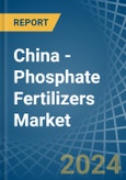 China - Phosphate Fertilizers - Market Analysis, Forecast, Size, Trends and Insights. Update: COVID-19 Impact- Product Image
