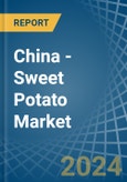 China - Sweet Potato - Market Analysis, Forecast, Size, Trends and Insights- Product Image