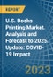 U.S. Books Printing Market. Analysis and Forecast to 2025. Update: COVID-19 Impact - Product Thumbnail Image
