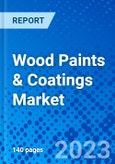 Wood Paints & Coatings Market, by Resin Type, by Product Type, by Technology, by Application, and by Region - Size, Share, Outlook, and Opportunity Analysis, 2021 - 2027- Product Image