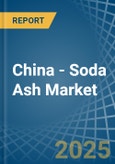 China - Soda Ash - Market Analysis, Forecast, Size, Trends and Insights. Update: COVID-19 Impact- Product Image