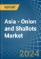 Asia - Onion and Shallots (Green) - Market Analysis, Forecast, Size, Trends and Insights. Update: COVID-19 Impact - Product Thumbnail Image