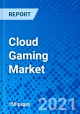 Cloud Gaming Market, By Type, By Device, and by Region - Size, Share, Outlook, and Opportunity Analysis, 2021 - 2028- Product Image