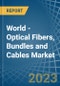 World - Optical Fibers, Bundles and Cables - Market Analysis, Forecast, Size, Trends and Insights. Update: COVID-19 Impact - Product Thumbnail Image