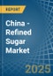 China - Refined Sugar - Market Analysis, Forecast, Size, Trends and Insights. Update: COVID-19 Impact - Product Thumbnail Image