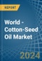 World - Cotton-Seed Oil - Market Analysis, Forecast, Size, Trends and Insights. Update: COVID-19 Impact - Product Image