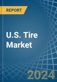 U.S. Tire (Except Retreading) Market. Analysis and Forecast to 2025. Update: COVID-19 Impact- Product Image
