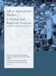 AR in Agriculture Market - A Global and Regional Analysis: Focus on Solutions and Applications, Adoption Framework and Country-Wise Analysis - Analysis and Forecast, 2020-2026- Product Image