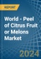 World - Peel of Citrus Fruit or Melons - Market Analysis, Forecast, Size, Trends and Insights - Product Image