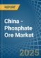 China - Phosphate Ore - Market Analysis, Forecast, Size, Trends and Insights. Update: COVID-19 Impact - Product Thumbnail Image