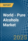 World - Pure Alcohols - Market Analysis, Forecast, Size, Trends and Insights. Update: COVID-19 Impact- Product Image