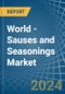 World - Sauses and Seasonings - Market Analysis, Forecast, Size, Trends and Insights. Update: COVID-19 Impact - Product Image