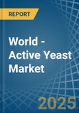 World - Active Yeast (Excluding Bakers' Yeast) - Market Analysis, Forecast, Size, Trends and Insights. Update: COVID-19 Impact- Product Image