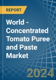World - Concentrated Tomato Puree and Paste - Market Analysis, Forecast, Size, Trends and Insights. Update: COVID-19 Impact- Product Image