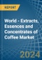 World - Extracts, Essences and Concentrates of Coffee - Market Analysis, Forecast, Size, Trends and Insights - Product Image