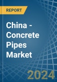 China - Concrete Pipes - Market Analysis, Forecast, Size, Trends and Insights. Update: COVID-19 Impact- Product Image
