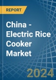 China - Electric Rice Cooker - Market Analysis, Forecast, Size, Trends and Insights. Update: COVID-19 Impact- Product Image
