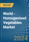 World - Homogenised Vegetables - Market Analysis, Forecast, Size, Trends and Insights. Update: COVID-19 Impact - Product Image