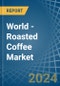 World - Roasted Coffee (Not Decaffeinated) - Market Analysis, Forecast, Size, Trends and Insights - Product Thumbnail Image