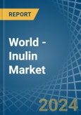 World - Inulin - Market Analysis, Forecast, Size, Trends and Insights- Product Image
