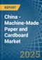 China - Machine-Made Paper and Cardboard - Market Analysis, Forecast, Size, Trends and Insights. Update: COVID-19 Impact - Product Thumbnail Image